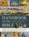  Zondervan Handbook to the Bible, Sixth Edition: New Maps and Charts, Photos, and Articles Bring the Bible to Life 