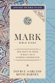  Mark Bible Study: Building Our Faith on a Strong Foundation (Applying the Bible to Life Series) 