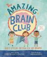  The Amazing Brain Club: God's Special Design for All Brains 