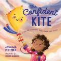  The Confident Kite: A Tail of Courage, Resilience, and Faith 