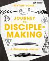  Journey to Disciple-Making: A Discipology Journal 