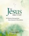  The Jesus Bible Study for 52 Weeks: 52 Weeks of Seeing Jesus from Genesis to Revelation 