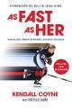  As Fast as Her: Dream Big, Break Barriers, Achieve Success 