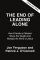  The End of Leading Alone: How Friends on Mission Share the Weight and Multiply the Work of Jesus 