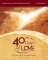  40 Days of Love Bible Study Guide Plus Streaming Video, Updated Edition: We Were Made for Relationships 