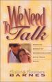  We Need to Talk: Opening Doors of Communication with Your Mate 