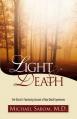  Light and Death: One Doctor's Fascinating Account of Near-Death Experiences 