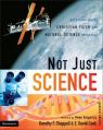  Not Just Science: Questions Where Christian Faith and Natural Science Intersect 