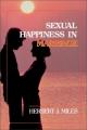  Sexual Happiness in Marriage, Revised Edition: An Honest Discussion of the Role of Sex in Marriage 