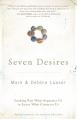  Seven Desires: Looking Past What Separates Us to Learn What Connects Us 