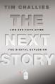  The Next Story: Life and Faith After the Digital Explosion 