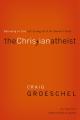  The Christian Atheist Bible Study Participant's Guide: Believing in God But Living as If He Doesn't Exist 