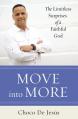  Move Into More: The Limitless Surprises of a Faithful God 