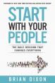 Start with Your People: The Daily Decision that Changes Everything 