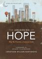  The Awakening of Hope: Why We Practice a Common Faith 