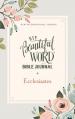 Niv, Beautiful Word Bible Journal, Ecclesiastes, Paperback, Comfort Print 