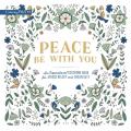  Peace Be with You: An Inspirational Coloring Book for Stress Relief and Creativity 