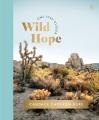  Wild Hope: A 30-Day Devotional to Overcome Life's Challenges - Interactive Devotions with Bible Verses, Guided Questions, and Creative Exercises 