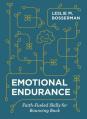  Emotional Endurance: Faith-Fueled Skills for Bouncing Back 