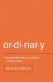  Ordinary: Sustainable Faith in a Radical, Restless World 