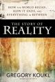  The Story of Reality: How the World Began, How It Ends, and Everything Important that Happens in Between 