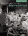  Preaching God's Word, Second Edition: A Hands-On Approach to Preparing, Developing, and Delivering the Sermon 