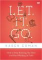  Let. It. Go. Video Study: How to Stop Running the Show and Start Walking in Faith 