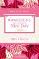  Awakening to a Grand New Day 