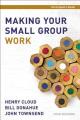  Making Your Small Group Work Participant's Guide 