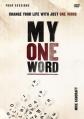  My One Word Book with DVD: Change Your Life with Just One Word 
