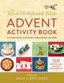  The Jesus Storybook Bible Advent Activity Book: 24 Guided Crafts, Plus Games, Songs, Recipes, and More 