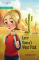  Lucy Doesn't Wear Pink 