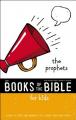  Nirv, the Books of the Bible for Kids: The Prophets, Paperback: Listen to God's Messengers Tell about Hope and Truth 