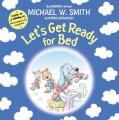  Let's Get Ready for Bed 