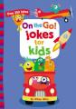  On the Go! Jokes for Kids: A Laugh Out Loud Busy Book for Children with Over 250 Travel Jokes, Riddles, Tongue Twisters, and Puns 