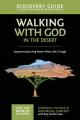  Walking with God in the Desert Discovery Guide: Experiencing Living Water When Life Is Tough 12 