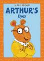  Arthur's Eyes: An Arthur Adventure 