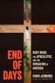  End of Days: Ruby Ridge, the Apocalypse, and the Unmaking of America 