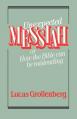  Unexpected Messiah or How the Bible Can Be Misleading 