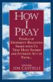  How I Pray 