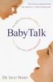  Babytalk: Strengthen Your Child's Ability to Listen, Understand, and Communicate 