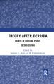  Theory after Derrida: Essays in Critical Praxis 