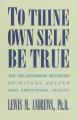  To Thine Own Self Be True: The Relationship Between Spiritual Values and Emotional Health 