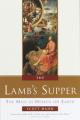  The Lamb's Supper: The Mass as Heaven on Earth 