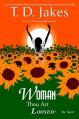  Woman, Thou Art Loosed! the Novel 