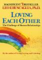  Loving Each Other: The Challenge of Human Relationships 