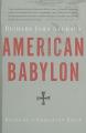  American Babylon: Notes of a Christian Exile 