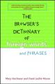  The Browser's Dictionary of Foreign Words and Phrases 