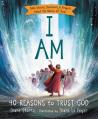  I Am: 40 Bible Stories, Devotions, and Prayers about the Names of God 