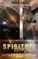  Rediscovering Spiritual Warfare: How to Battle and Win Against the Unseen Enemy 